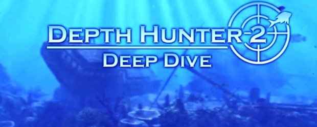 Review: Depth Hunter 2 – Deep Dive - XTgamer